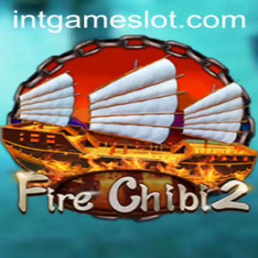 Discover the Exciting World of FireChibi2: An Enthralling Intgame Slot Adventure