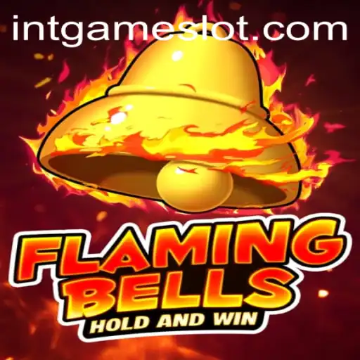 Flaming Bells: A Deep Dive into the Exhilarating Intgame Slot Experience